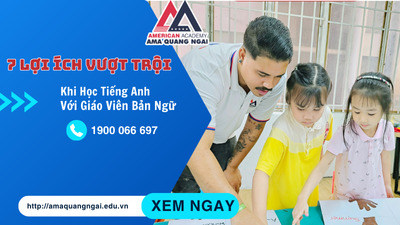 Trung Tâm Anh Ngữ AMA Tại Quảng Ngãi