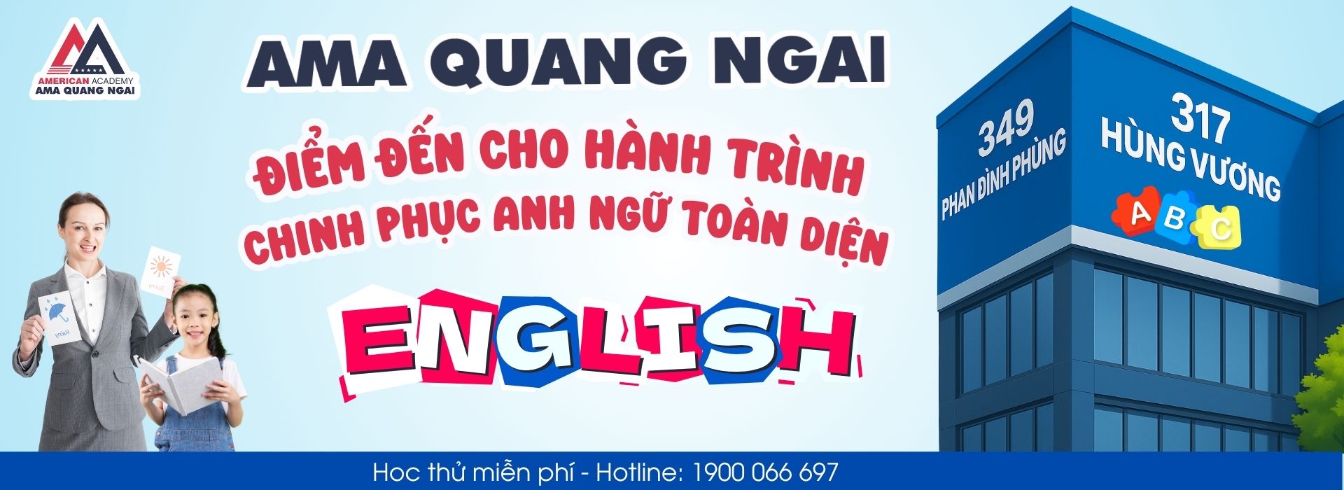AMA QUẢNG NGÃI Điểm đến cho hành trình chinh phục Anh ngữ toàn diện