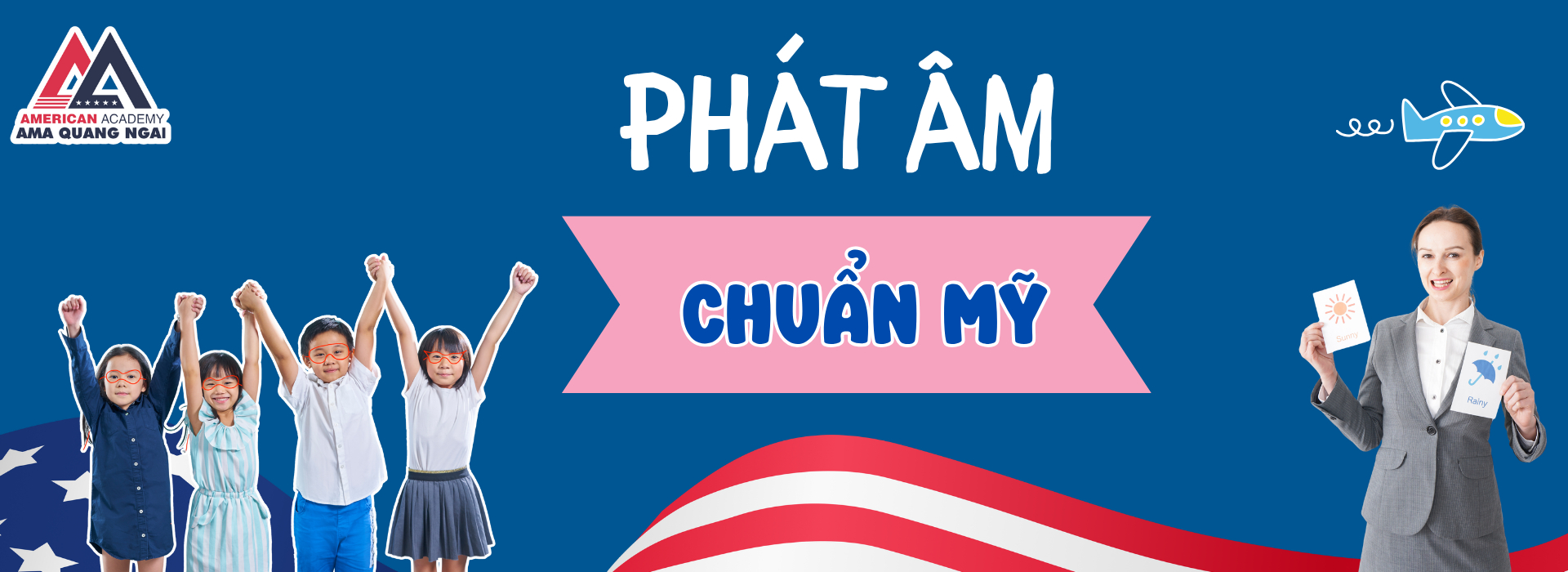 AMA Quang Ngai - Phat Am chuan My