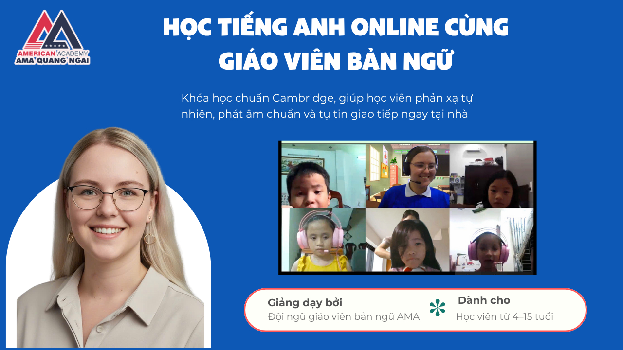 khoa-hoc-tieng-anh-online-giao-vien-ban-ngu-ama-quang-ngai (1)