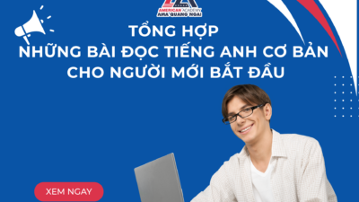 AMA QUẢNG NGÃI: Tổng hợp những bài đọc tiếng Anh cho người mới bắt đầu