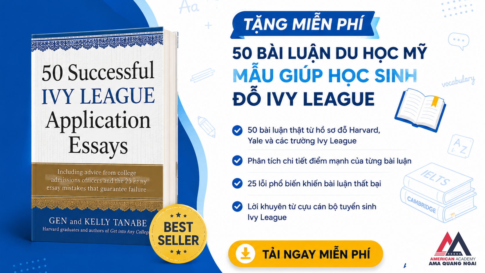 50 bài luận du học Mỹ mẫu PDF giúp học sinh đỗ Ivy League
